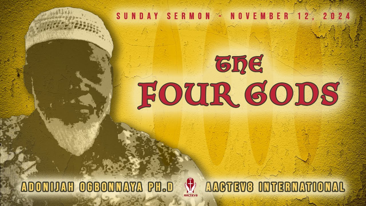 Dr. O: Sunday Message - The Four Gods - AACTEV8 International - 111223   HD 720p