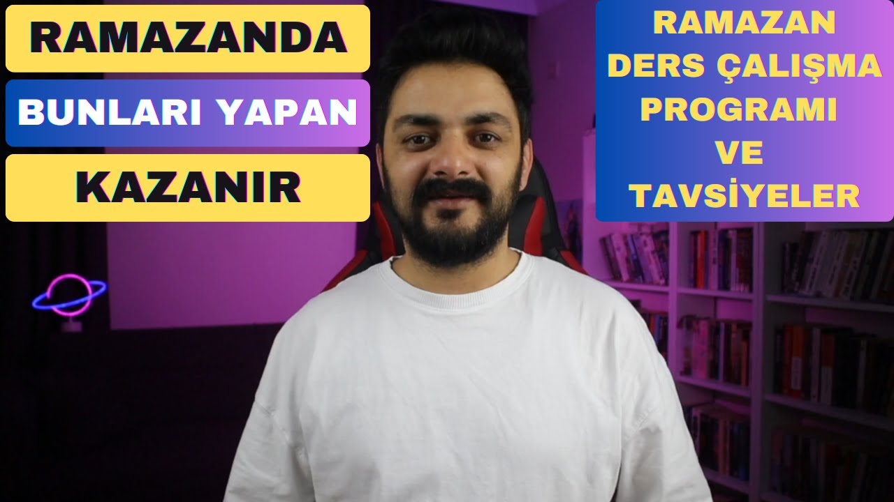 RAMAZANDA BUNLARI YAPAN KAZANIR (DERS ÇALIŞMA PROGRAMI)