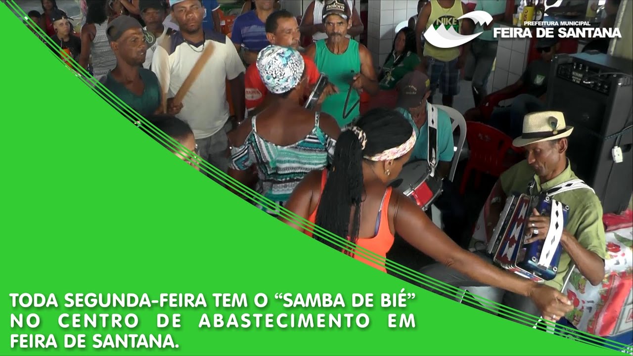 TODA SEGUNDA-FEIRA TEM O “SAMBA DE BIÉ” NO CENTRO DE ABASTECIMENTO EM  FEIRA DE SANTANA.