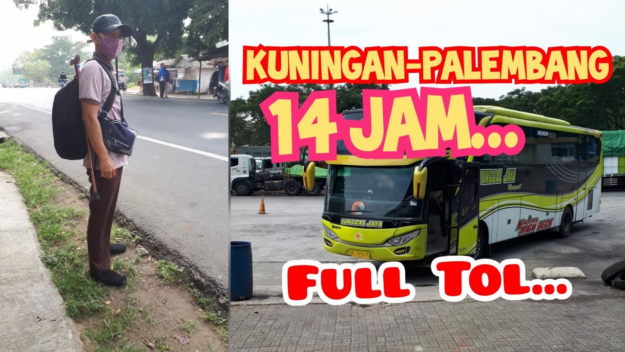 Goes to Palembang with Bus Tunggal jaya