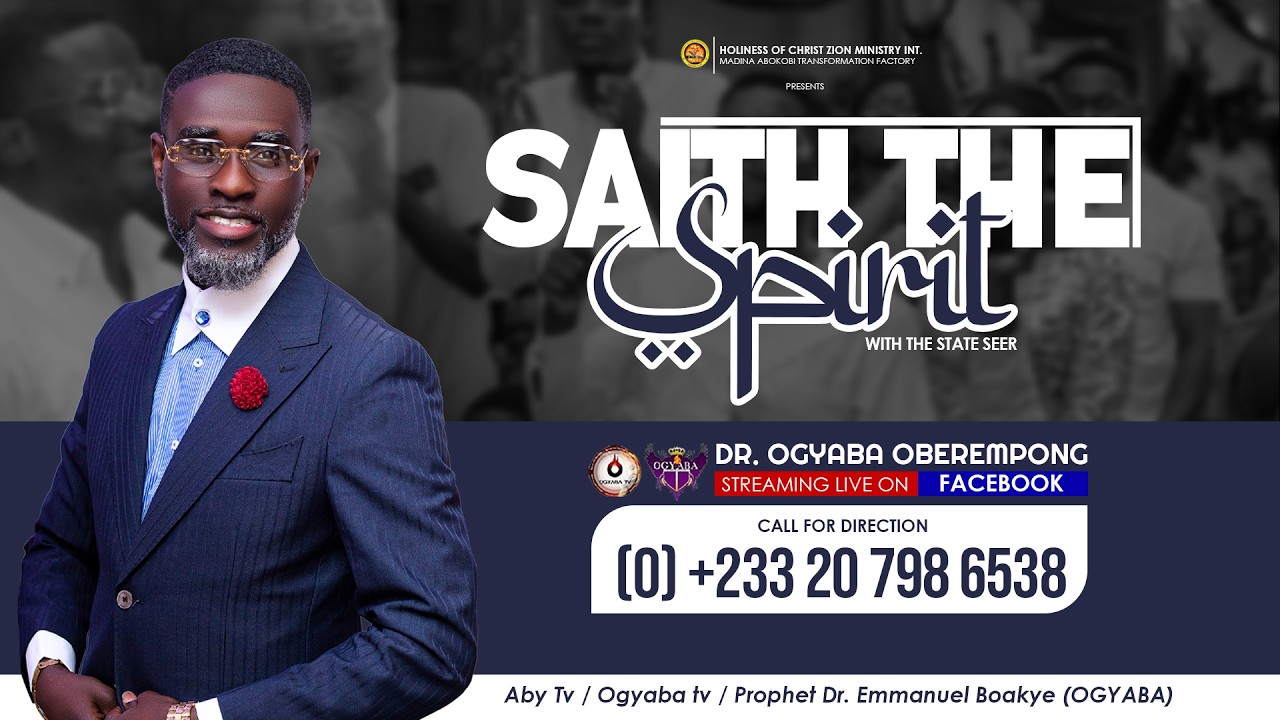 Saith The Spirit || Prophetic Service with The State Seer Prophet Dr.Ogyaba || 20th March.2026