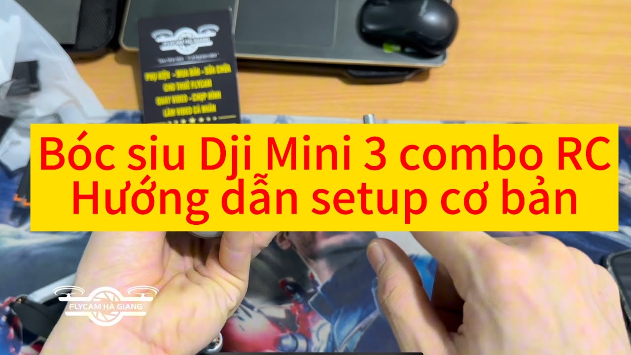 Bóc siu Dji Mini 3 combo RC, hướng dẫn sử dụng cơ bản
