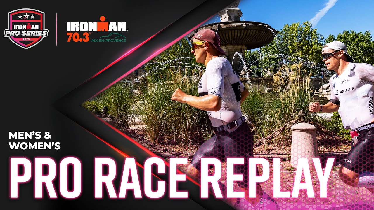 Pro Race Replay | 2025 IRONMAN 70.3 Aix-en-Provence