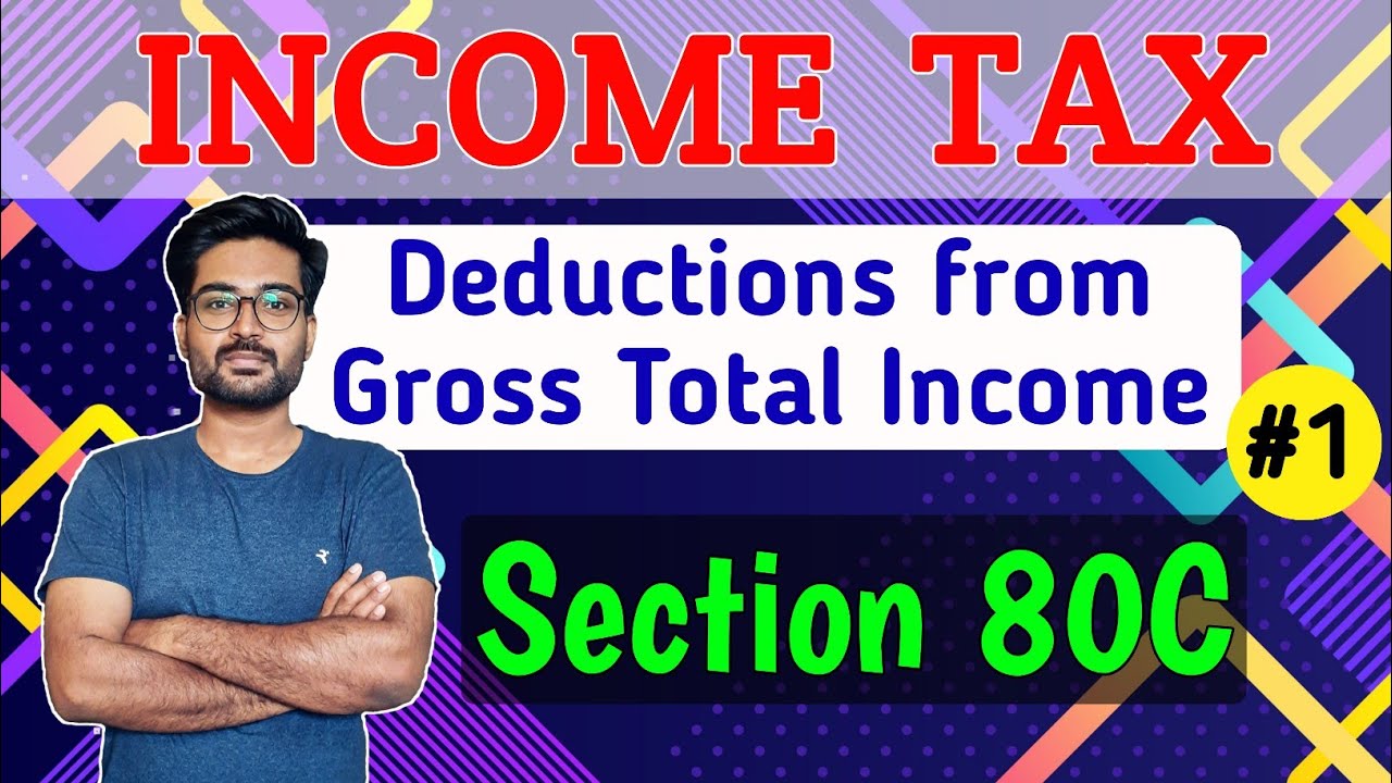 #1 Deductions from GTI || Section 80C