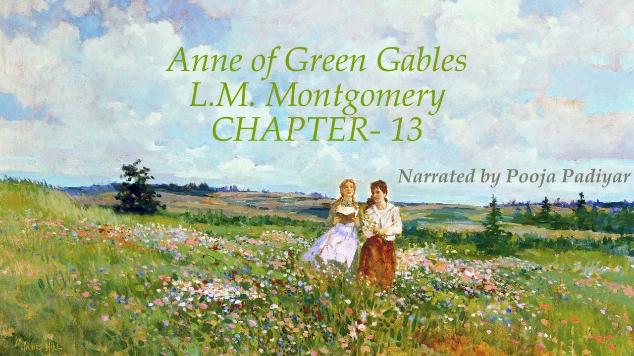 Anne of Green Gables Audiobook Narration – Chapter 13 | Beginner Voice Artist