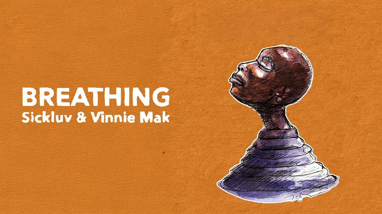 Vinnie Mak & Sickluv - Breathing