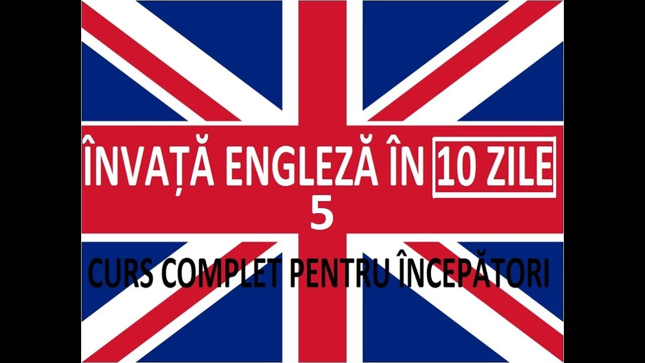 Invata engleza in 10 ZILE | Curs complet pentru incepatori | LECTIA 5