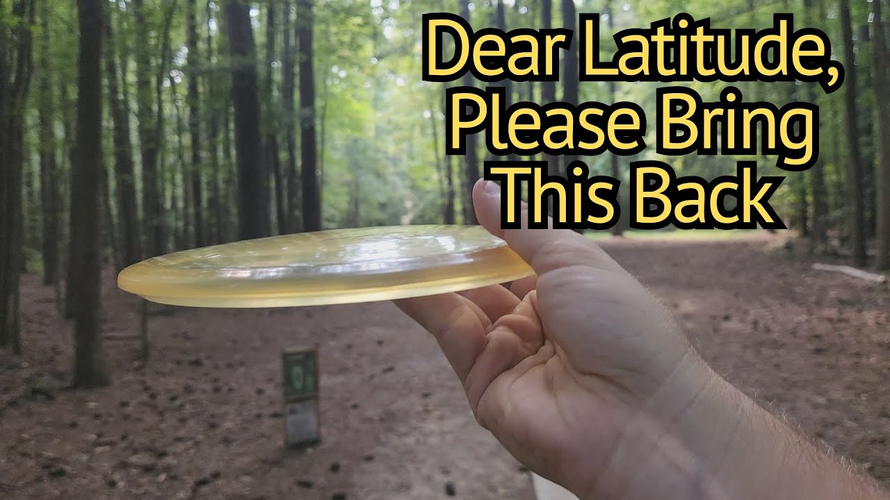 Latitude 64 made the perfect disc and then discontinued it