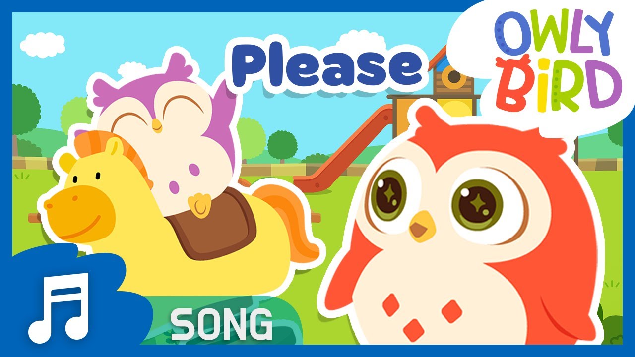 Magic Word Please | Good Manners Song | Say &ldquo;Please&rdquo; when you want something | OwlyBird