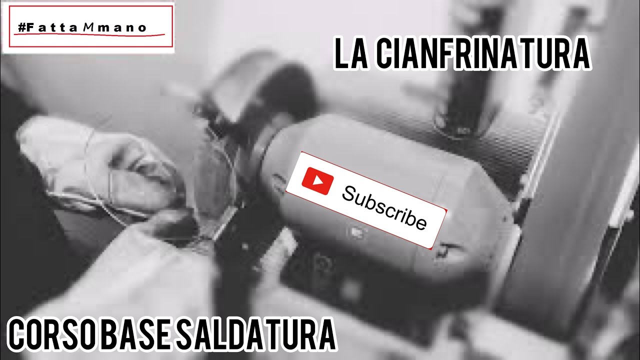 💯 La Cianfrinatura o bisello ovvero come preparare spessori elevati saldatura elettrodo facile