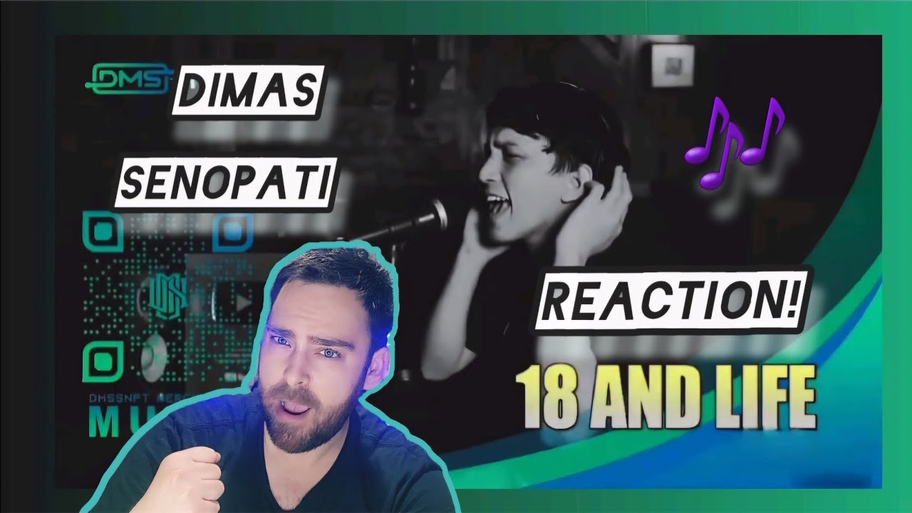 Dimas Senopati - 18 And Life Reaction! #dimassenopati #cover #reaction #viralvideo #viral #dimas