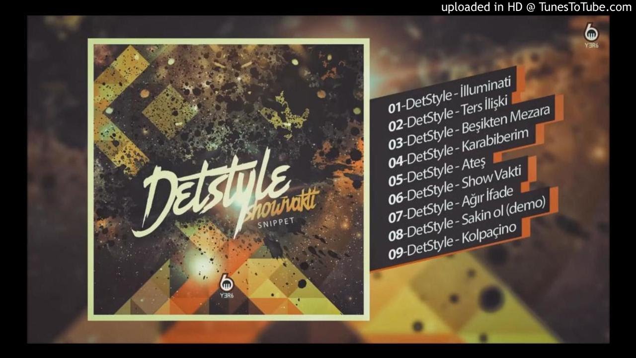 02. DetStyle - Ters İlişki (Show Vakti Albüm)