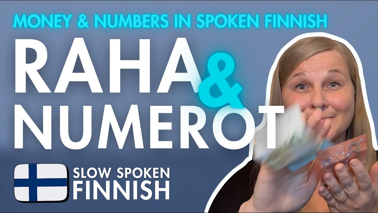 Money and numbers in spoken Finnish