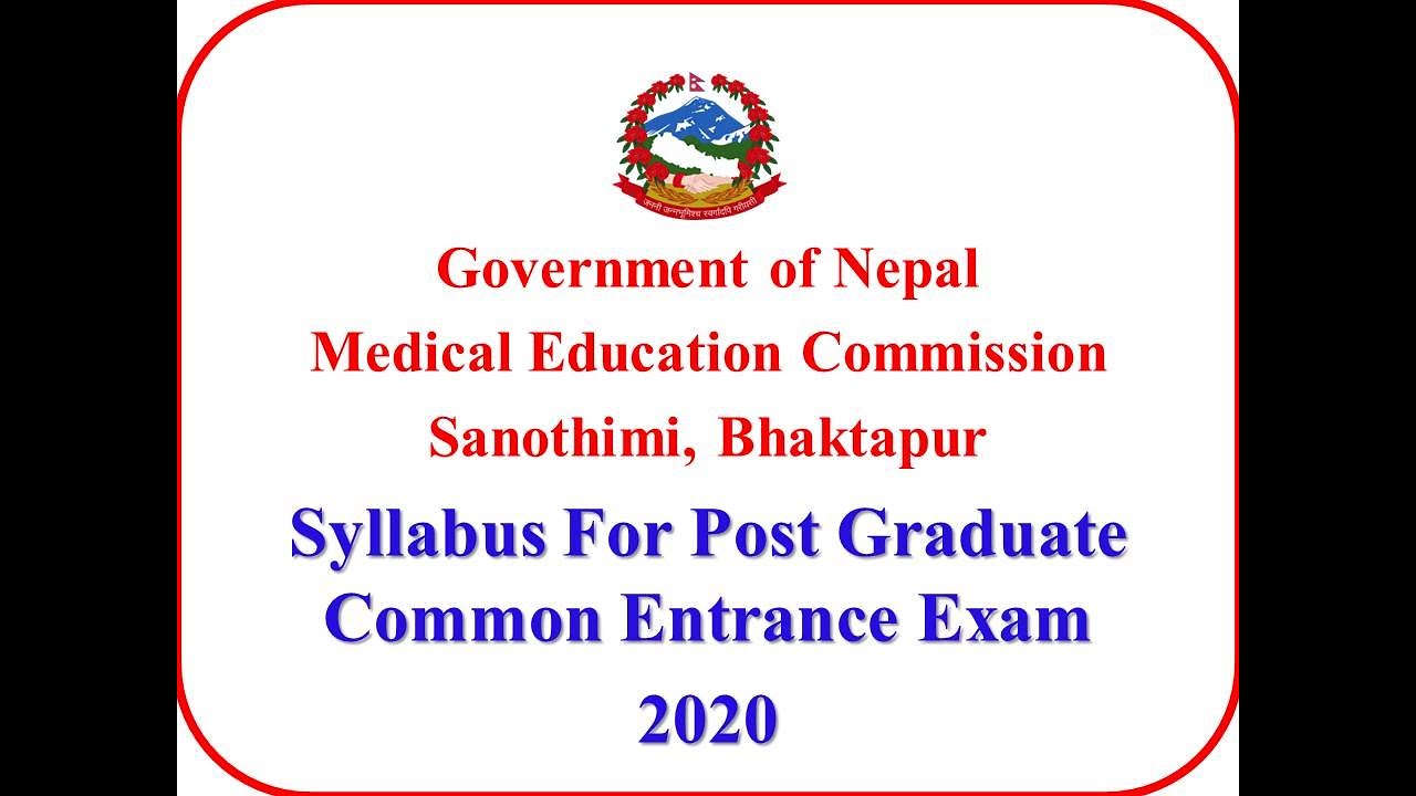 PG COMMON ENTRANCE EXAM 2020 || SYLLABUS, MARKING SYSTEM || MEDICAL EDUCATION COMMISSION NEPAL
