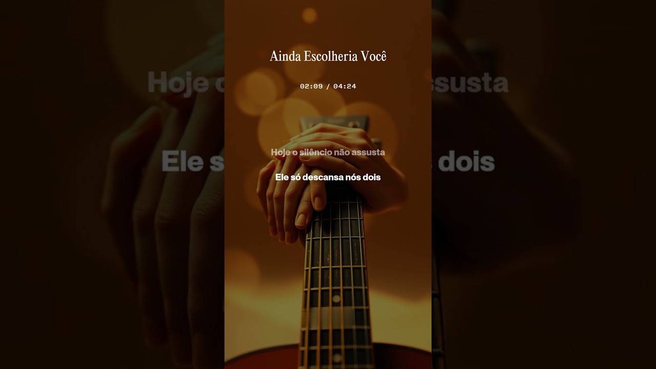 Ainda Escolheria Você