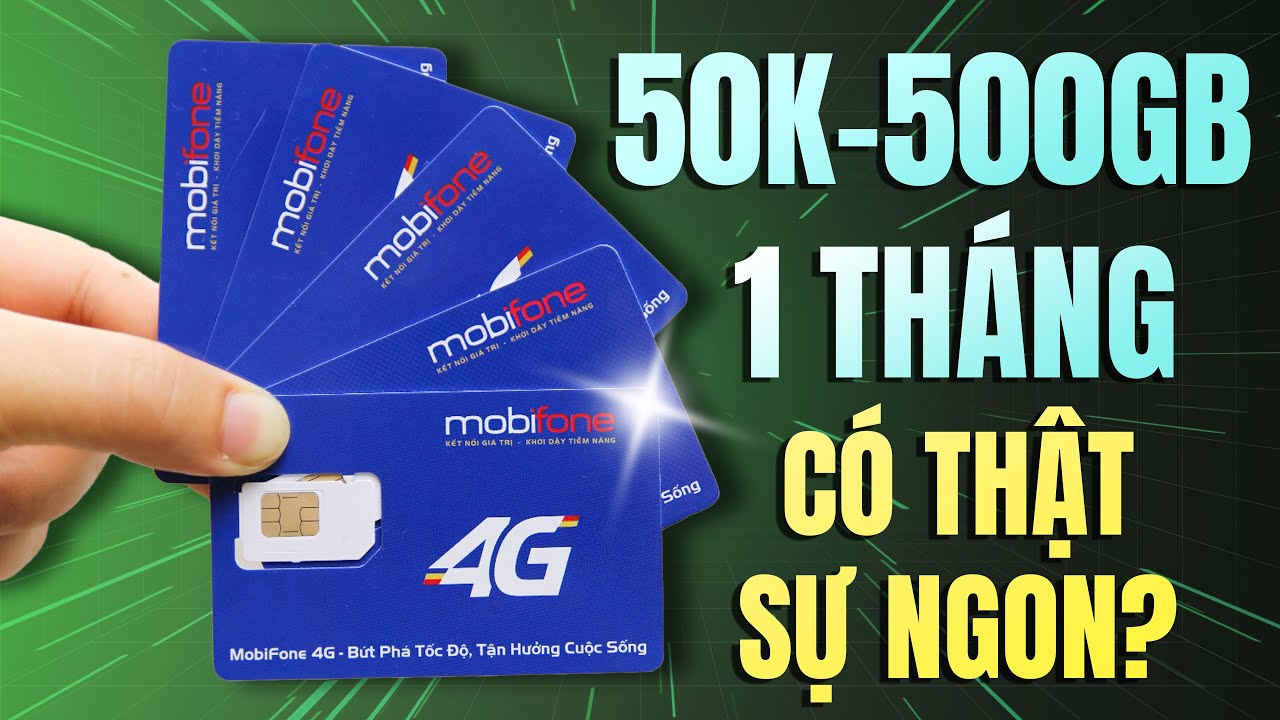 Review Sim 4G 5G Mobifone 500GB/1 Tháng Giá 50K - Có Thực Sự Ngon Như Lời Đồn?