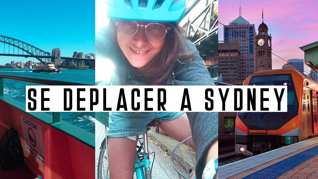 Les Transports a Sydney - Explications + conseils