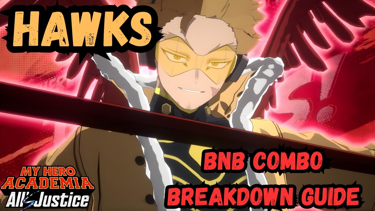 Руководство по разбору комбо Hawks BNB MHA All's Justice