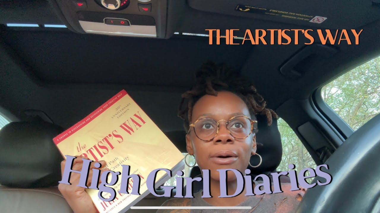 High Girl Diaries Ep. 1: Artist&rsquo;s Way Check-In | Week 1 - Recovering a Sense of Safety