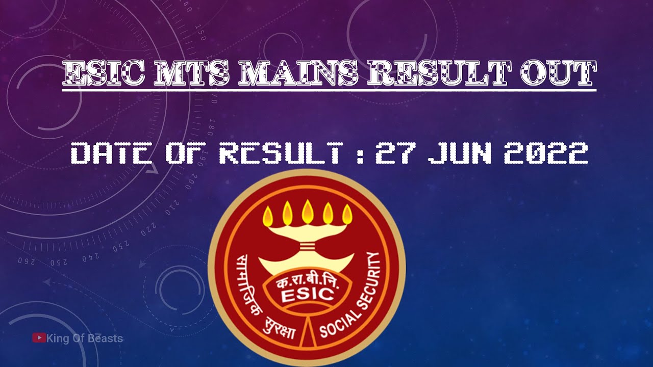 ESIC MTS 2022 RESULT OUT TODAY | KING OF BEASTS