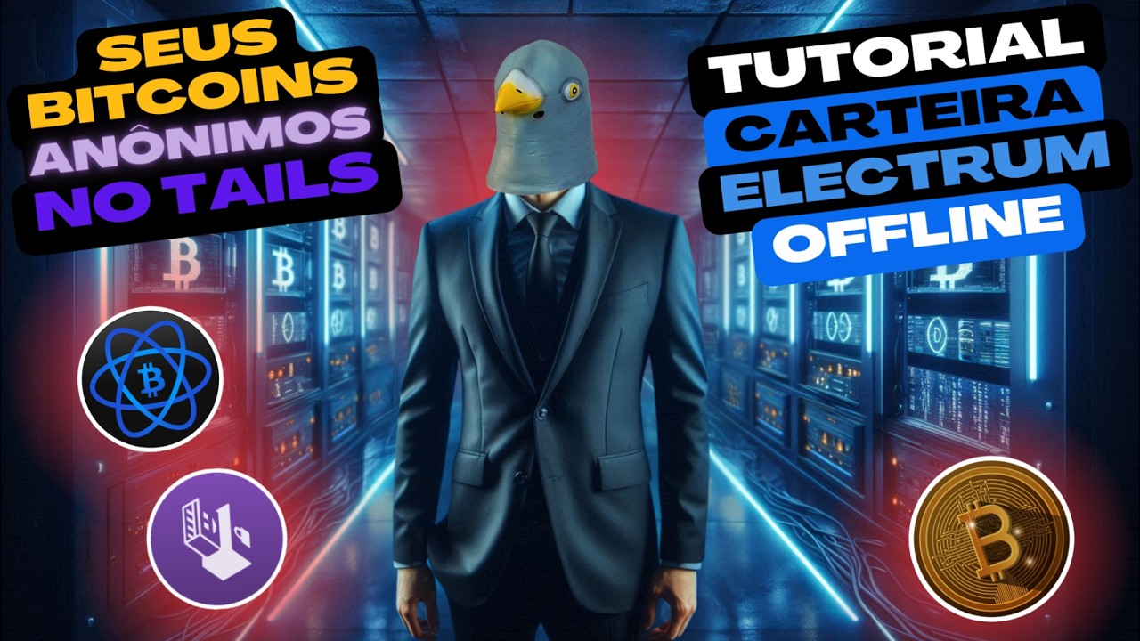 Guia Definitivo: Como Criar Carteira Electrum Offline no Tails  -  Seus Bitcoins no Anonimato Total!