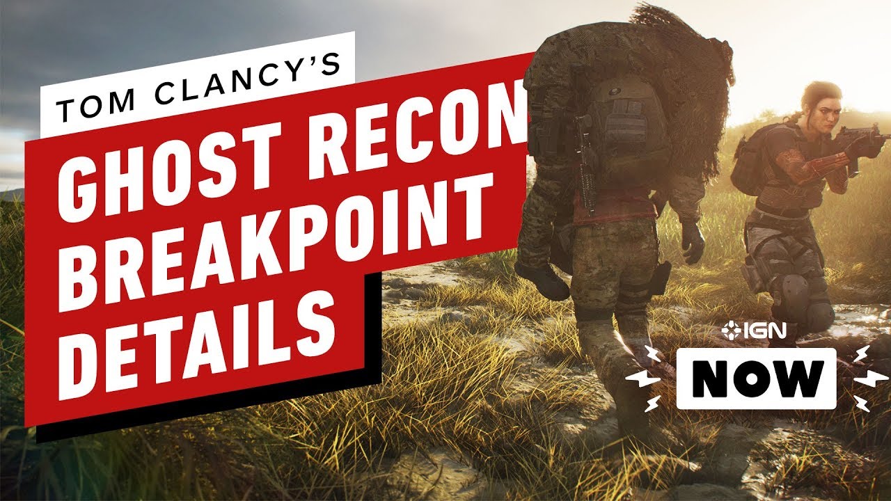Ghost Recon: Breakpoint Release Date and Details - IGN Now