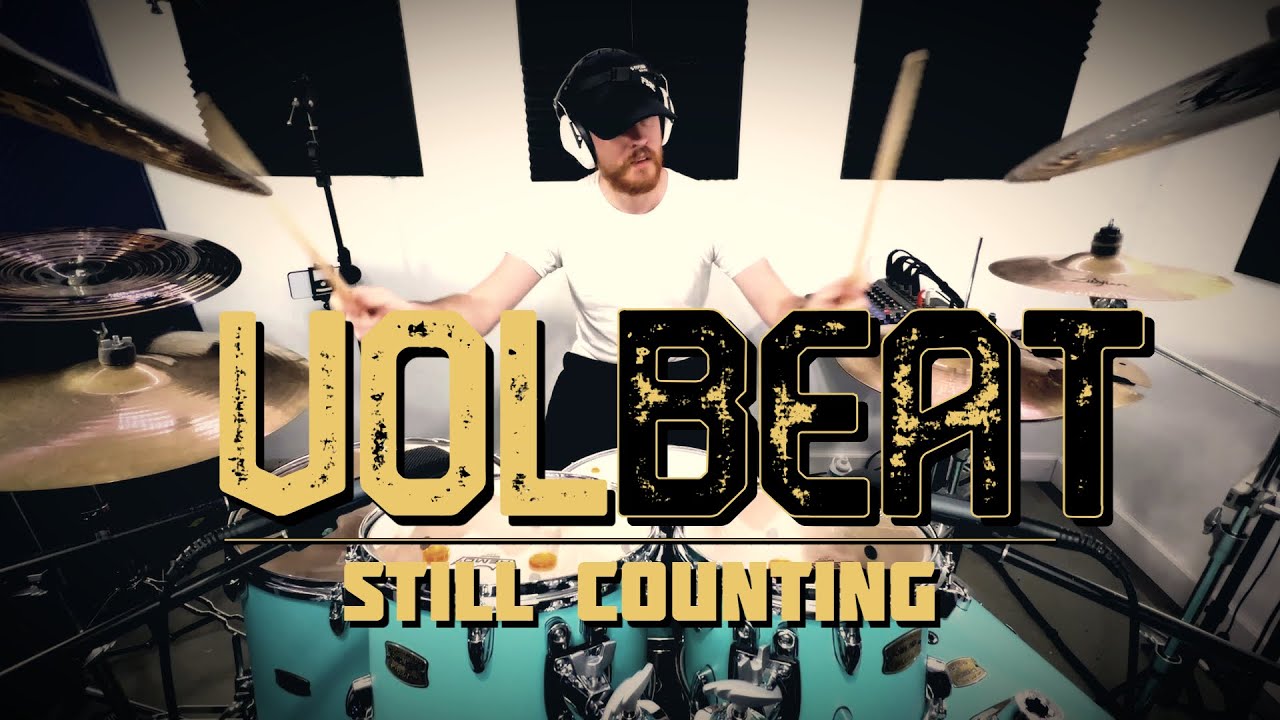 Volbeat - Still Counting (Drum Cover)