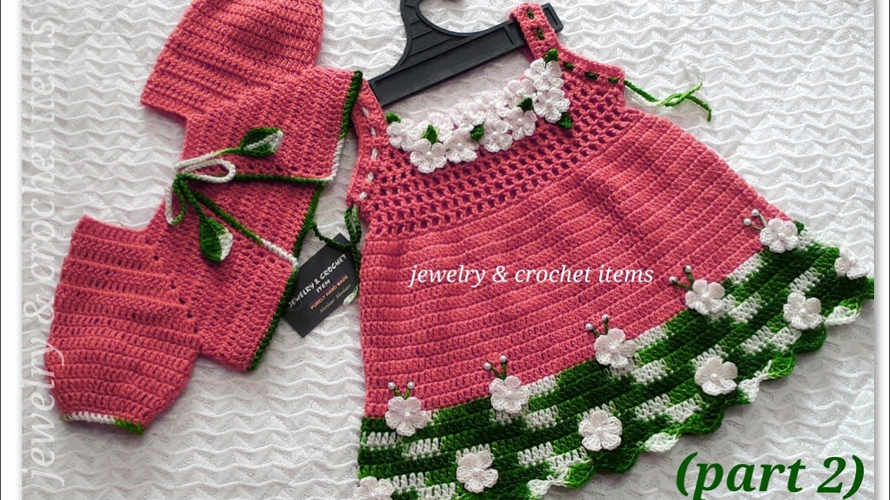 Crochet baby dress/frock with bolero(part 2)