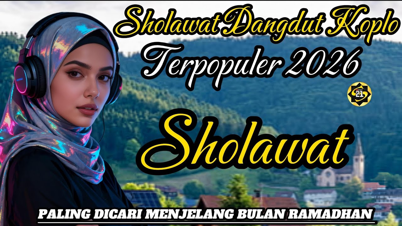 SHOLAWAT DANGDUT KOPLO VIRALL 2026‼️ SHOLAWAT MERDU PALING DICARI MENJELANG BULAN RAMADHAN