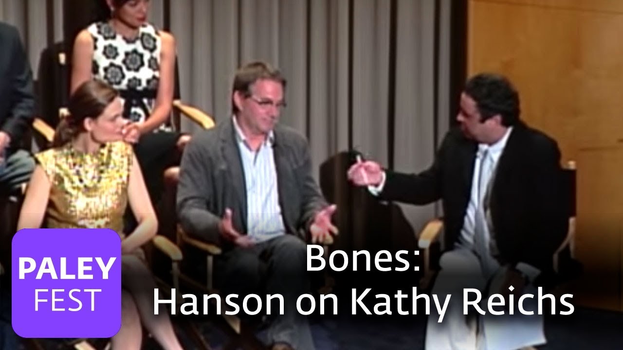 Bones: Hanson on Kathy Reichs (Paley Center, 2008)
