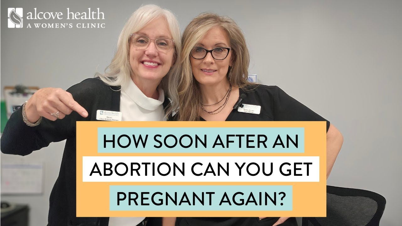 How Soon After An Abortion Can You Get Pregnant?