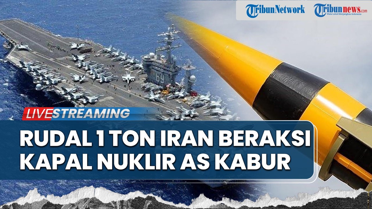 🔴Kapal Nuklir AS 'Kabur' Dihujani Drone saat Dekati Hormuz, Iran Lepaskan Rudal Hulu Ledak 1 Ton