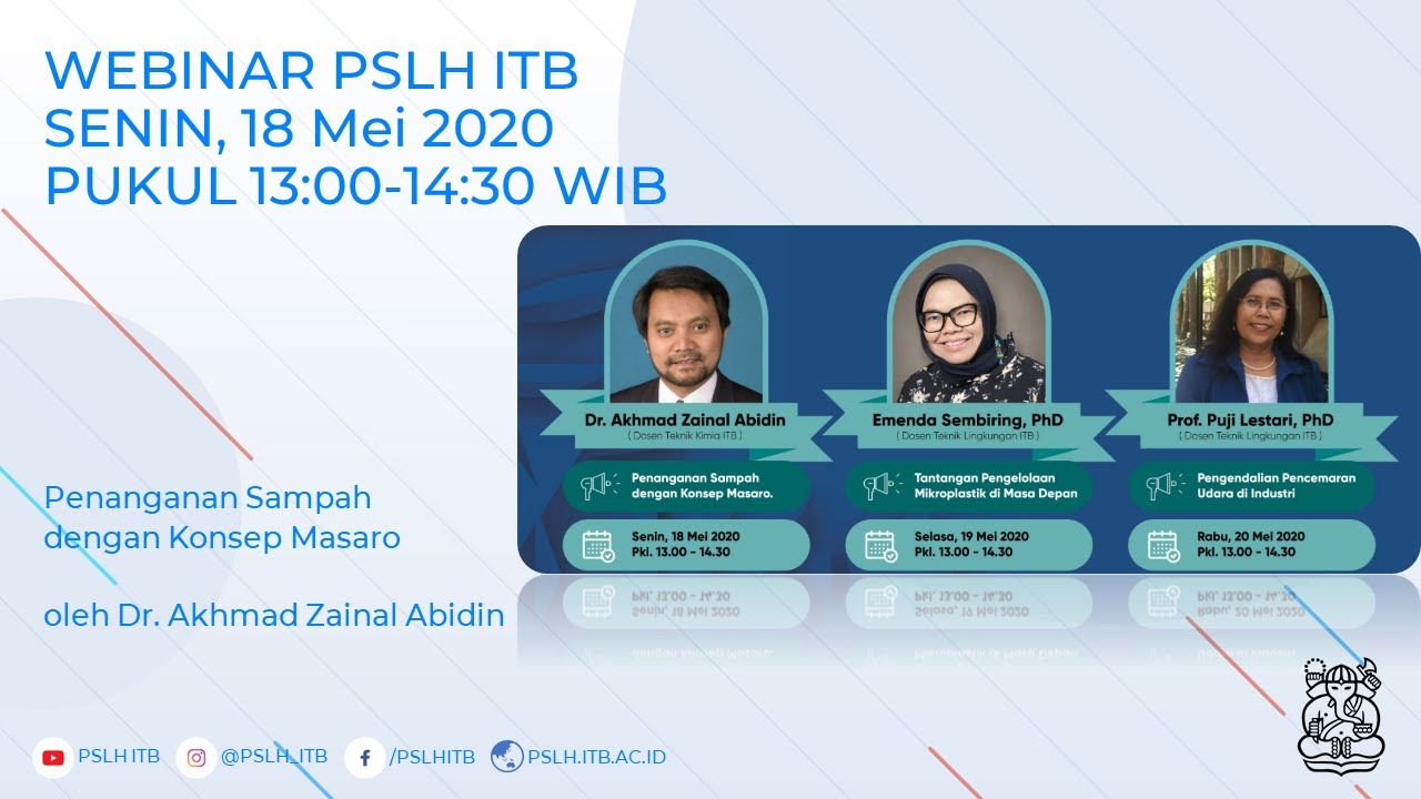 Penanganan Sampah dengan Konsep Masaro oleh Dr. Akhmad Zainal Abidin | Webinar PSLH ITB