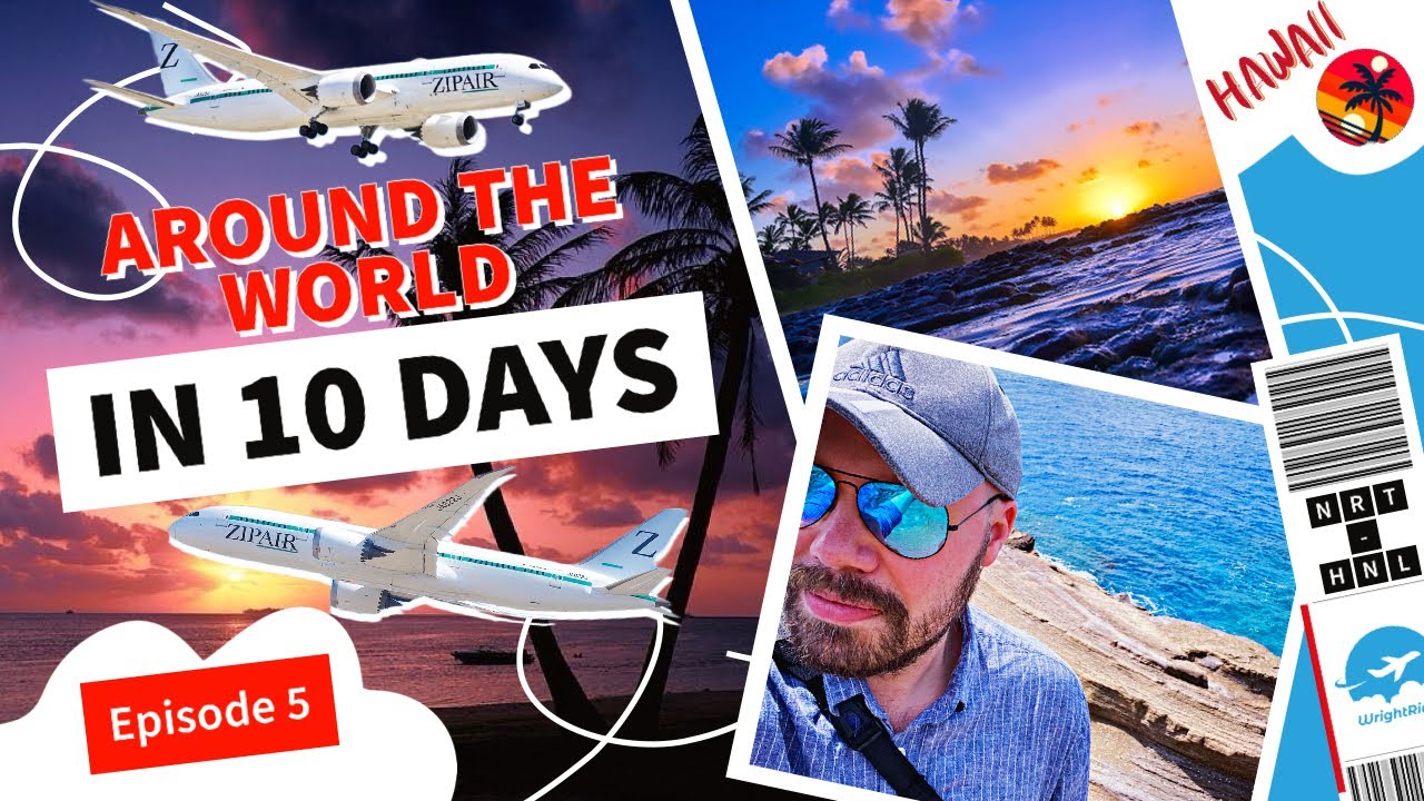 I Flew Around The World - Episode 5 - Tokyo to Honolulu on Zip Air 787 Dreamliner
