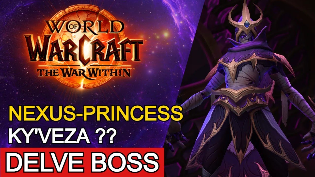 NEXUS-PRINCESS KY&rsquo;VEZA | SEASON 3 DELVE NEMESIS | WOW 11.2