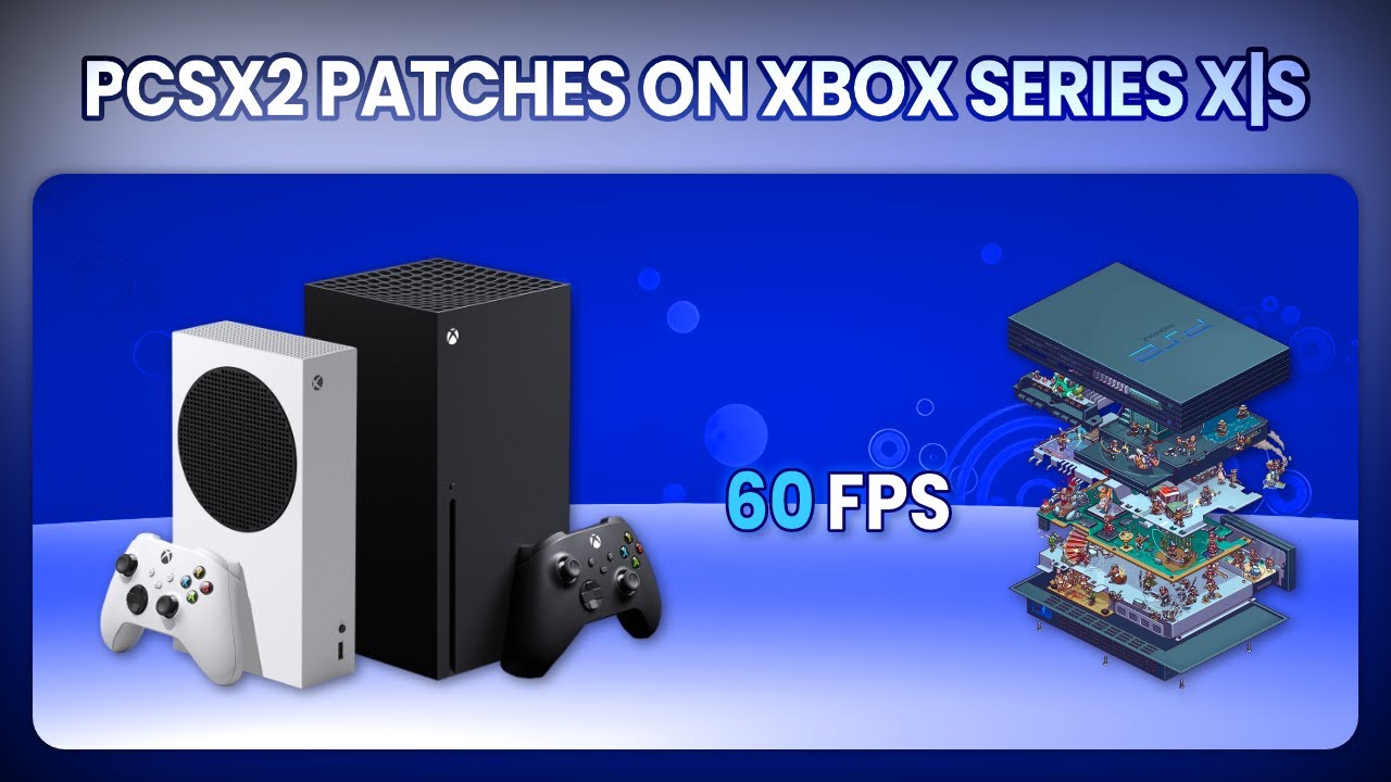 Как использовать патчи PCSX2 60fps на Xbox Series X|S