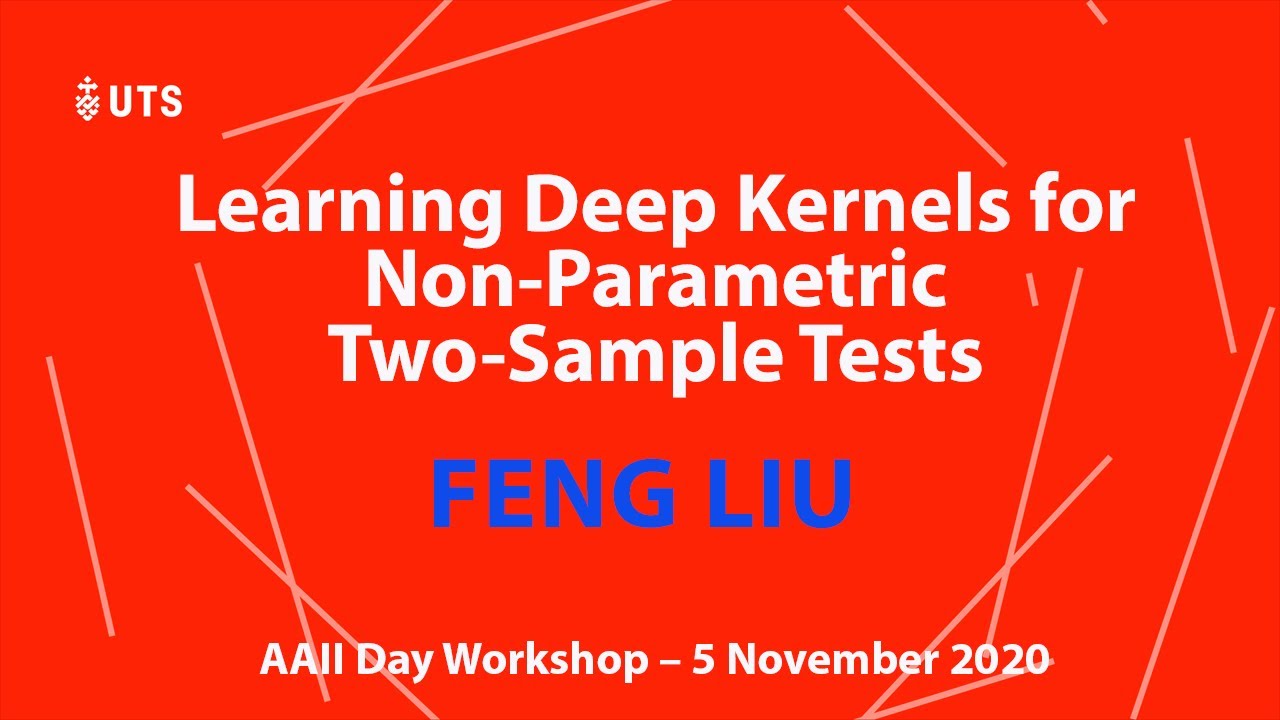 Feng Liu, Learning Deep Kernels for Non-Parametric Two-Sample Tests