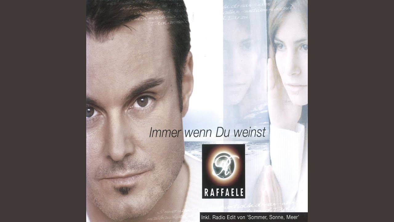 Immer wenn Du weinst (Maxi Version)