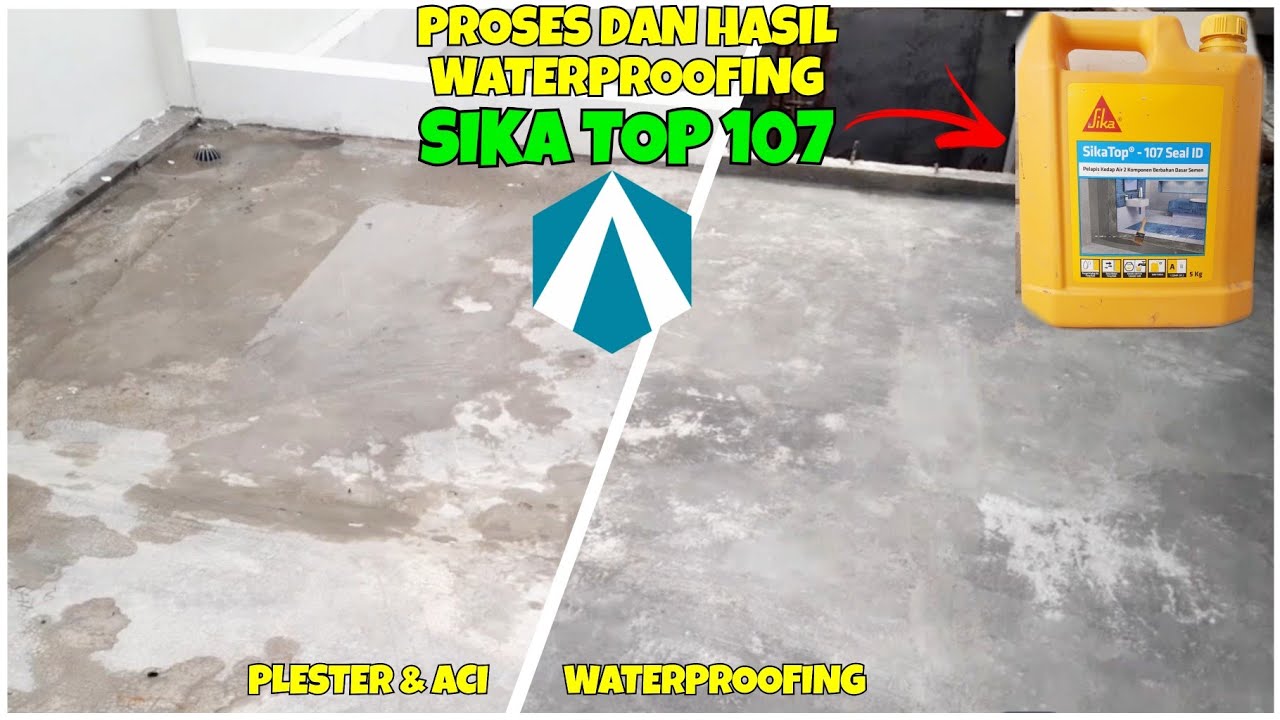 RIVEW HASIL WATERPROOFING MENGGUNAKAN SIKA TOP 107 DAN TAHAPAN WATERPROOFING YANG BAIK DAN BENAR
