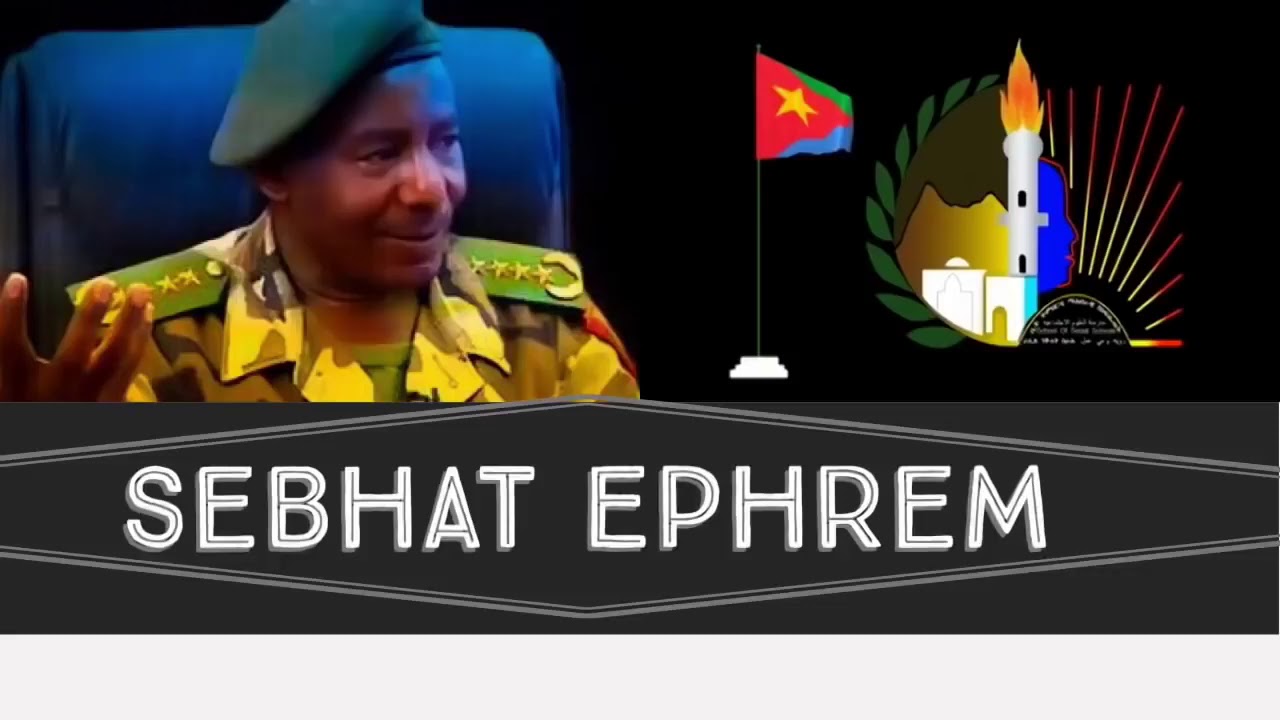 Gen  Sebhat Ephrem Speech about TPLF War