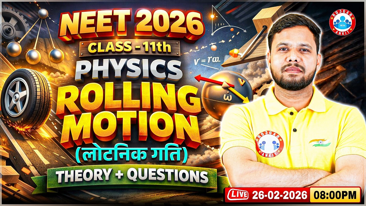 NEET Physics Rolling Motion | लोटनिक गति | Rolling Motion One Shot NEET Class 11 | NEET RWA