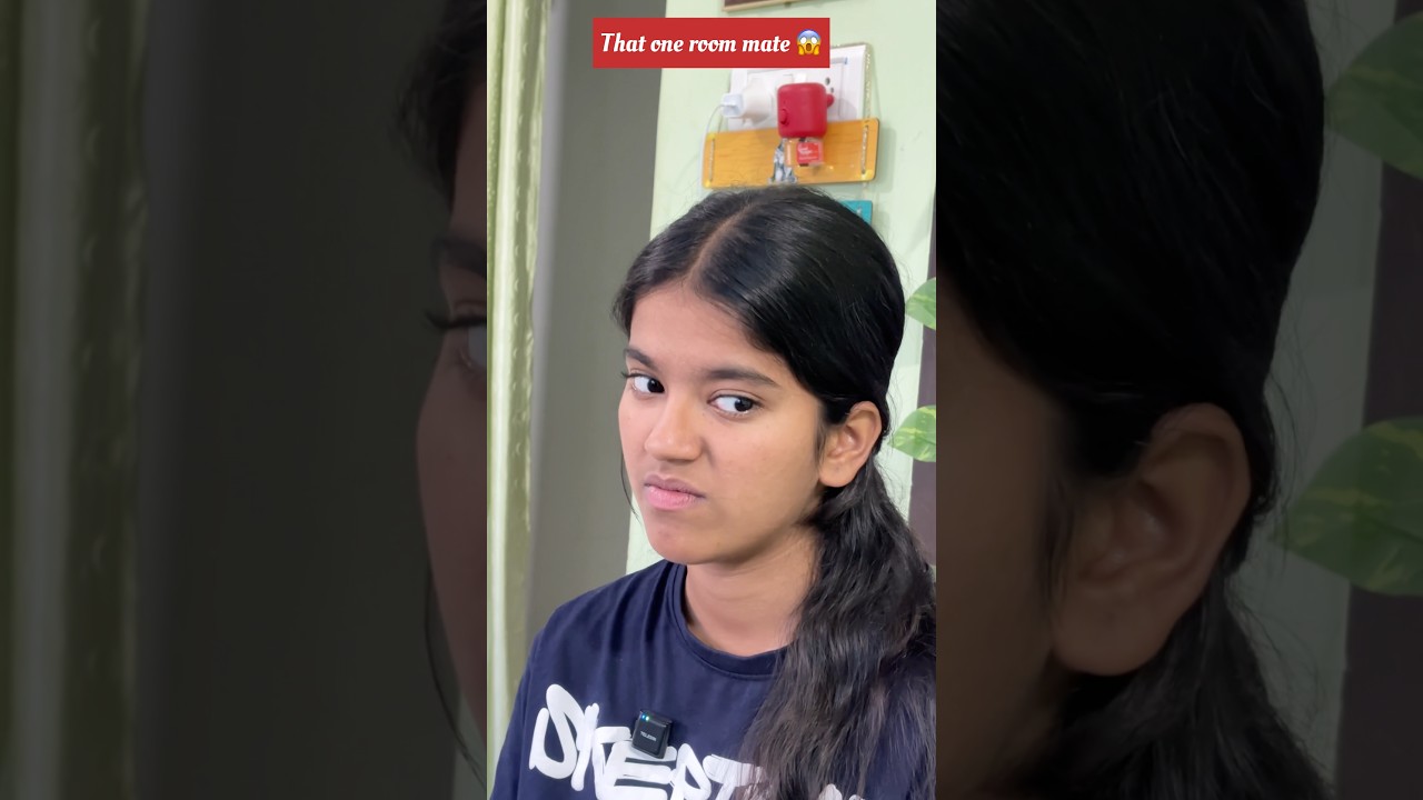 That one room mate 😱 | Laksha Joshi | #shorts
