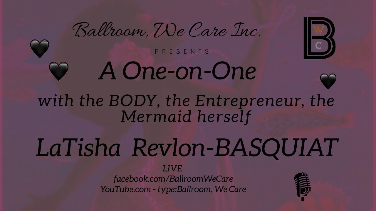 A One-On-One sit down with LaTisha Revlon - BASQUIAT