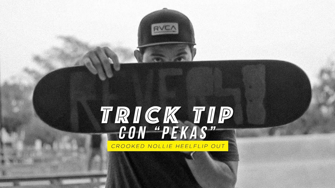TRICK TIP CROOKED NOLLIE HEELFLIP OUT - TRICKTIPS | JORGE FARAH PEKAS