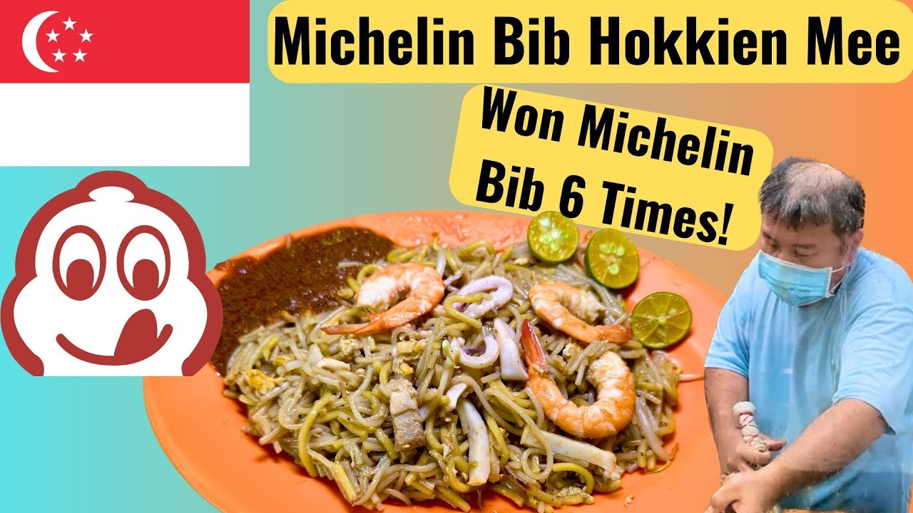 6-Time Michelin Bib Gourmand Winner: Singapore's Cheapest and Best Hokkien Mee