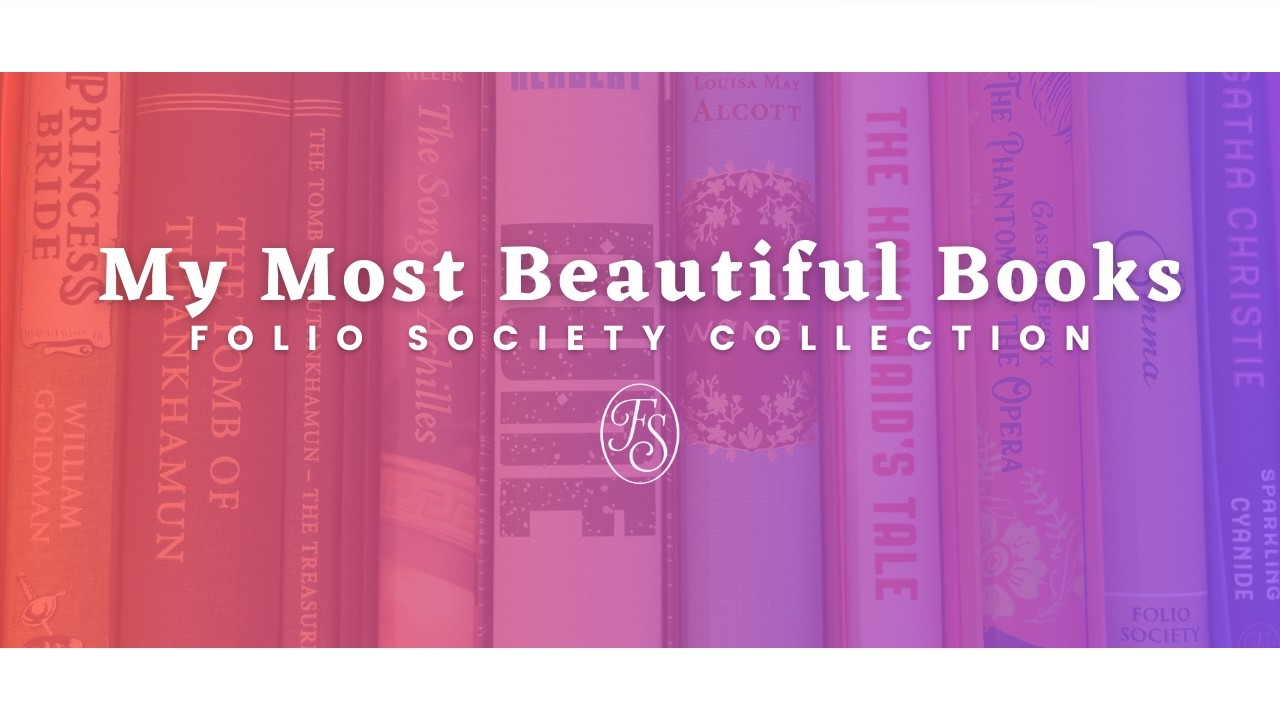 My Most Beautiful Books & Classics | Folio Society Collection