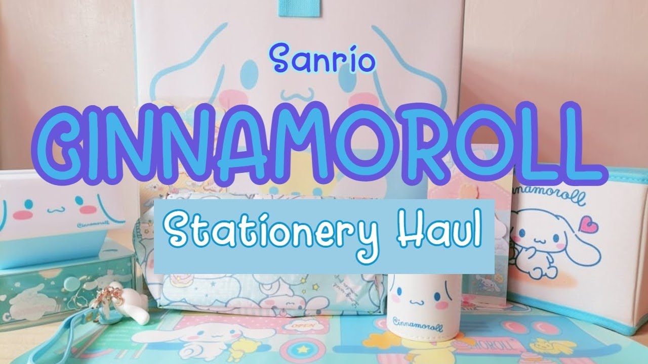 Stationery Haul Ep 1 Cinnamoroll (Sanrio)