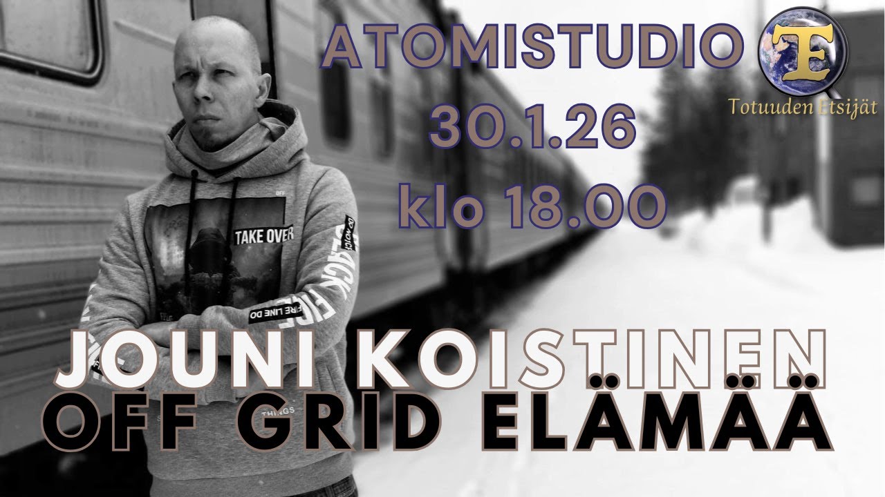 ATOMIstudio Jouni Koistinen Off-grid el&auml;m&auml;&auml; 30.1.26 klo 18