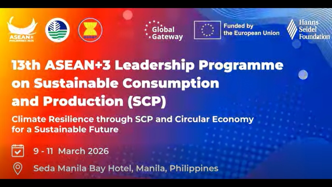 13th ASEAN+3 Leadership Program on Sustainable Consumption and Production