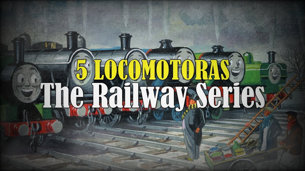 5 Locomotoras | The Railway Series
